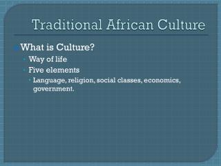 Traditional African Culture