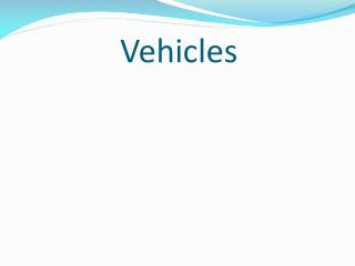 Vehicles