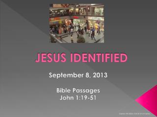JESUS IDENTIFIED