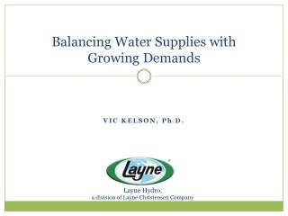 Balancing Water Supplies with Growing Demands