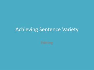 Achieving Sentence Variety