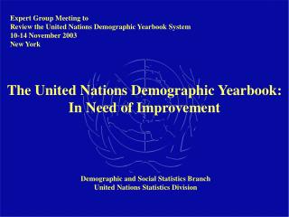 The United Nations Demographic Yearbook: In Need of Improvement