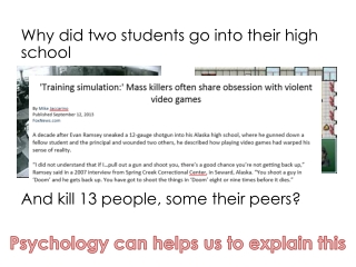 Why did two students go into their high school And kill 13 people, some their peers?
