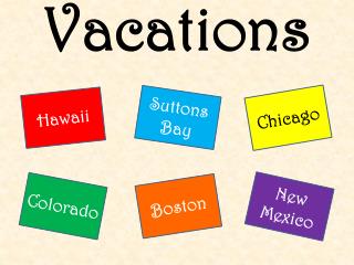 Vacations