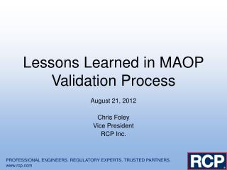 Lessons Learned in MAOP Validation Process