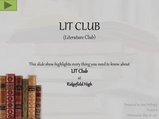 LIT CLUB (Literature Club)
