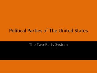 Political Parties of The United States