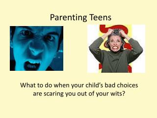 Ppt - Parenting Teens Powerpoint Presentation, Free Download - Id:2466481