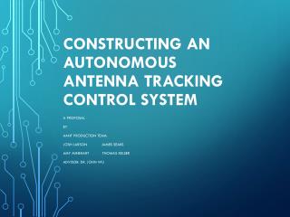Constructing an Autonomous Antenna Tracking Control System