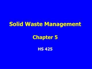 Solid Waste Management Chapter 5