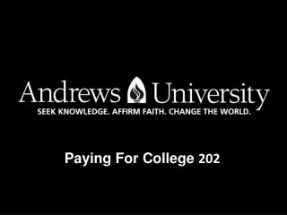Paying For College 202