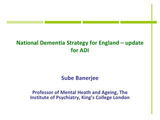 National Dementia Strategy for England – update for ADI