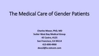 The Medical Care of G ender Patients