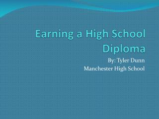 Earning a High School Diploma
