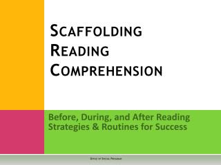 Scaffolding Reading Comprehension