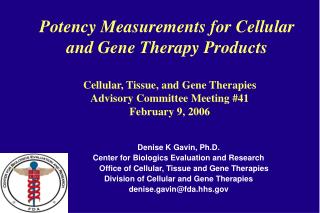 Potency Measurements for Cellular and Gene Therapy Products