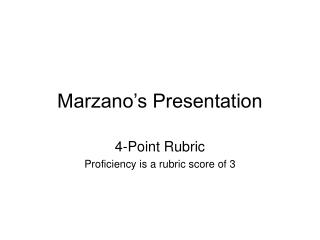 Marzano’s Presentation