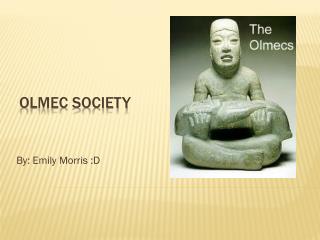 Olmec Society