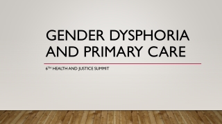 Gender Dysphoria and Primary Care