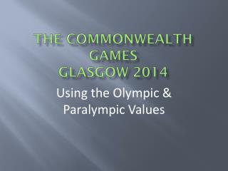 The Commonwealth Games Glasgow 2014