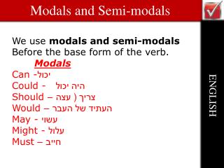 Modals and Semi-modals