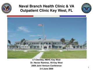 Naval Branch Health Clinic & VA Outpatient Clinic Key West, FL