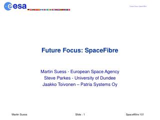 Future Focus: SpaceFibre
