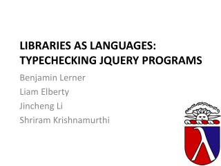 Libraries as Languages: Typechecking jQuery Programs