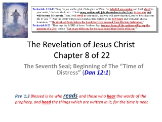 The Revelation of Jesus Christ Chapter 8 of 22
