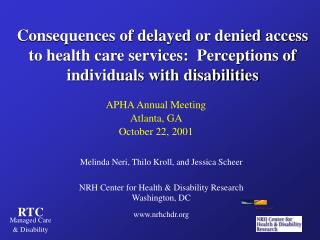 Consequences of delayed or denied access to health care services: Perceptions of individuals with disabilities
