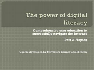 The power of digital literacy