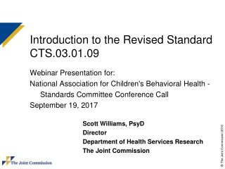 Introduction to the Revised Standard CTS.03.01.09