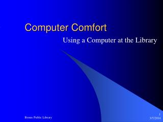 Computer Comfort