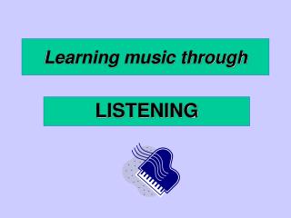 Learning music through