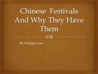 Chinese Festivals And Why They Have Them