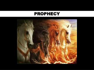 PROPHECY