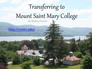 Transferring to Mount Saint Mary College