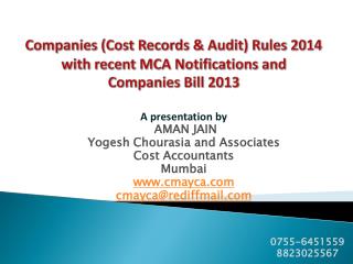 Companies (Cost Records & Audit) Rules 2014 with recent MCA Notifications and Companies Bill 2013