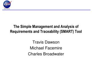The Simple Management and Analysis of Requirements and Traceability (SMART) Tool
