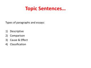 Topic Sentences…