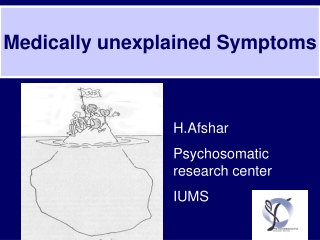 Medically unexplained symptoms 1 (MUS, Somatoform Disorders)