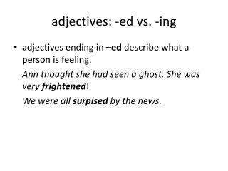 adjectives : -ed vs. -ing