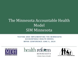 The Minnesota Accountable Health Model SIM Minnesota