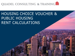 HOUSING CHOICE VOUCHER & Public HOUSING Rent calculations