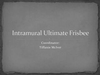 Intramural Ultimate Frisbee