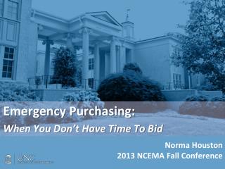 Emergency Purchasing: When You Don’t Have Time To Bid