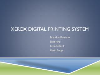 Xerox Digital Printing System