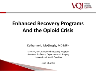 Enhanced Recovery Programs And the Opioid Crisis