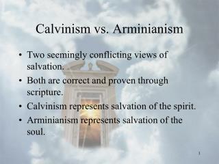 Calvinism vs. Arminianism