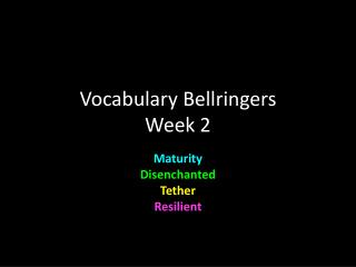 Vocabulary Bellringers Week 2